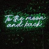 To The Moon And Back - Neon Sign